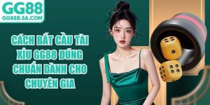C&aacute;ch Bắt Cầu T&agrave;i Xỉu GG88 Đ&uacute;ng Chuẩn D&agrave;nh Cho Chuy&ecirc;n Gia