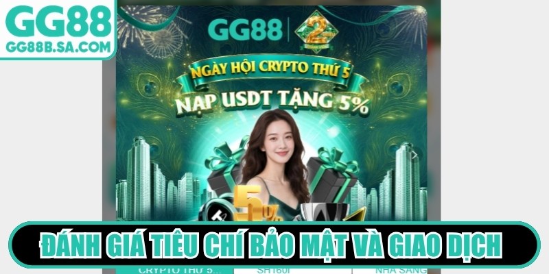 Đ&aacute;nh gi&aacute; ti&ecirc;u ch&iacute; bảo mật v&agrave; giao dịch tại trang chủ nh&agrave; c&aacute;i GG88