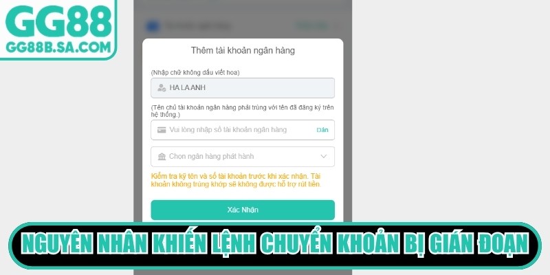 Nguy&ecirc;n nh&acirc;n phổ biến khiến lệnh chuyển khoản tại GG88 bị gi&aacute;n đoạn