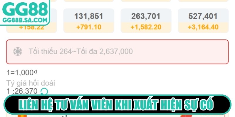 Liên hệ tư vấn viên khi xuất hiện sự cố nạp tiền rất quan trọng