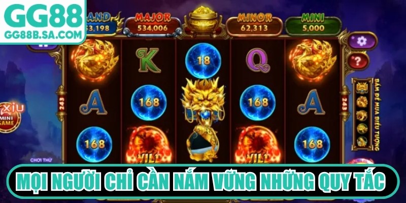 Mọi người chỉ cần nắm vững những quy tắc căn bản để quay hũ