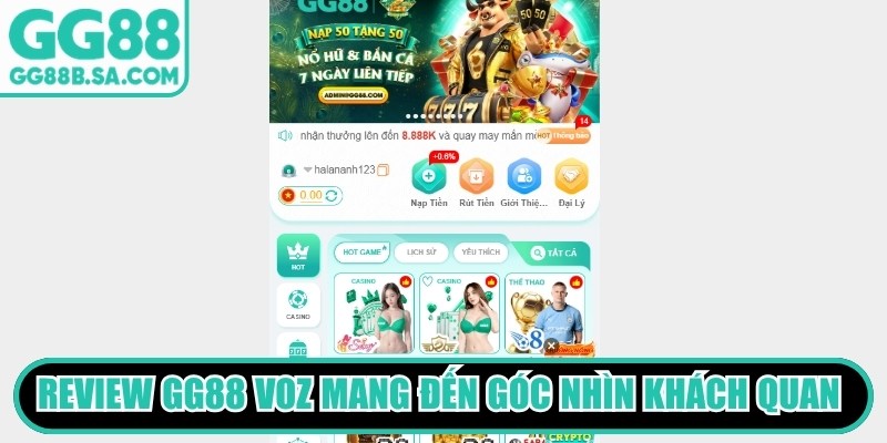 Review GG88 Voz mang đến g&oacute;c nh&igrave;n kh&aacute;ch quan về s&acirc;n chơi online uy t&iacute;n