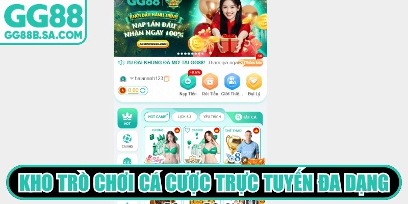 Kho tr&ograve; chơi c&aacute; cược trực tuyến đa dạng, phong ph&uacute; tại GG88